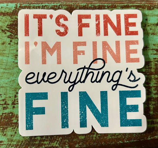 Everything Fine